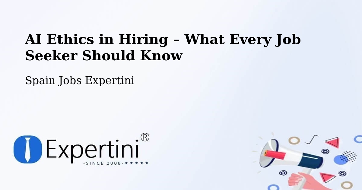 AI Ethics in Recruitment & Hiring – Lezáun - Lezáun, Spain Jobs Expertini