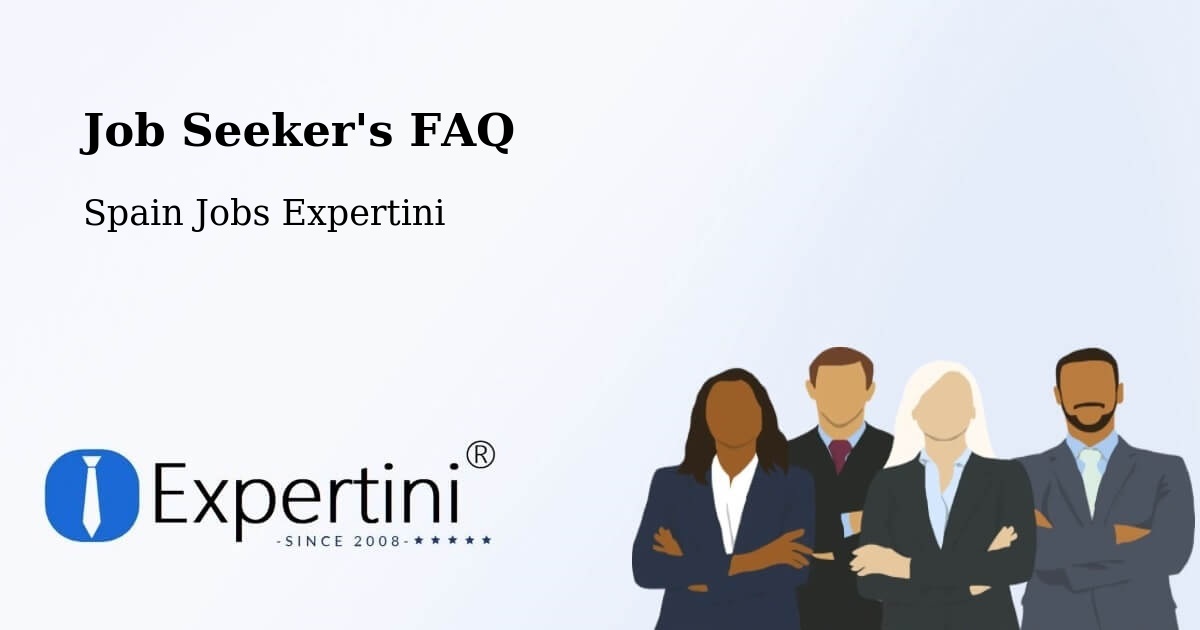 Job Seeker FAQ – Lezáun - Spain Jobs Expertini