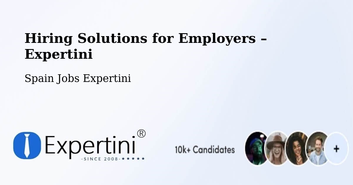 Hiring Solutions for Employers in Lezáun - Lezáun, Spain Jobs Expertini